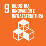 Objetivo 9: Construir infraestructuras resilientes, promover la industrialización sostenible y fomentar la innovación